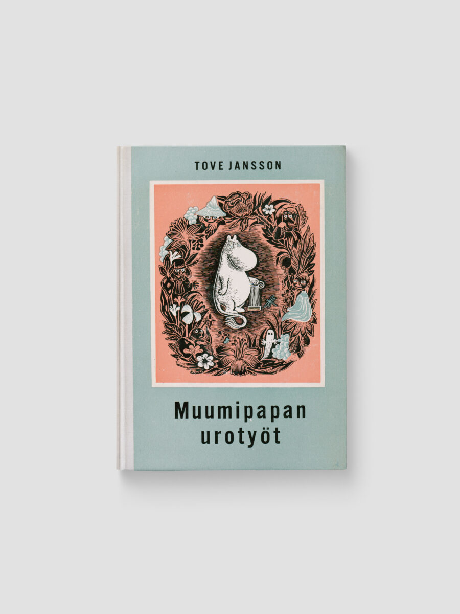 Muumipapan Urotyöt Tove Jansson 1963