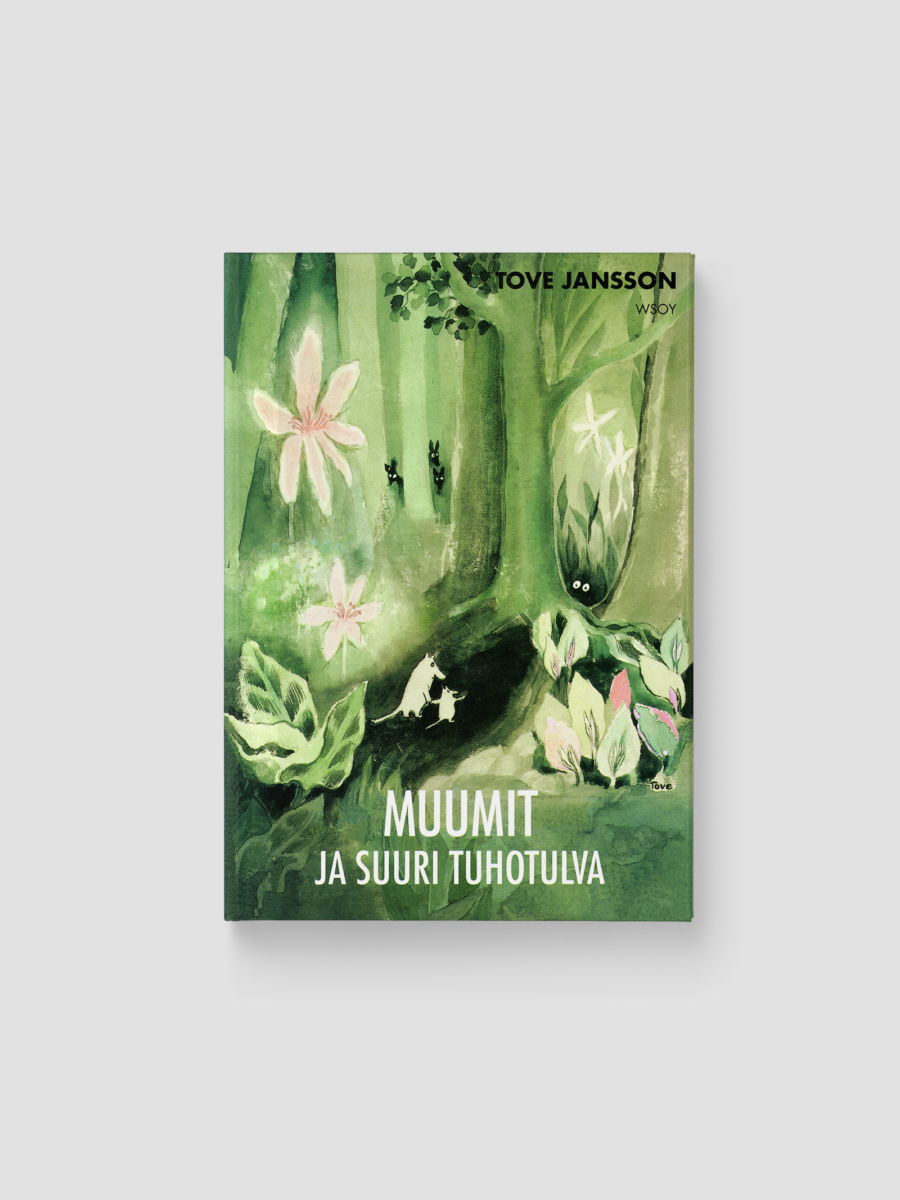 Muumit ja suuri tuhotulva Tove Jansson